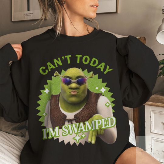 Discover Can't Today I'm Swamped Sweatshirt
