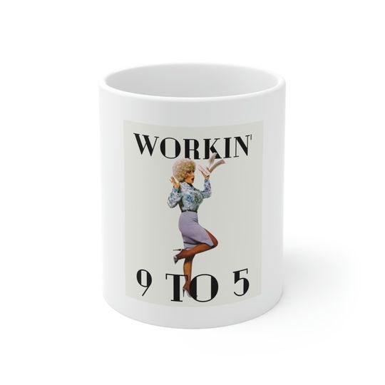 Discover DOLLY - Workin 9 to 5 - Mug