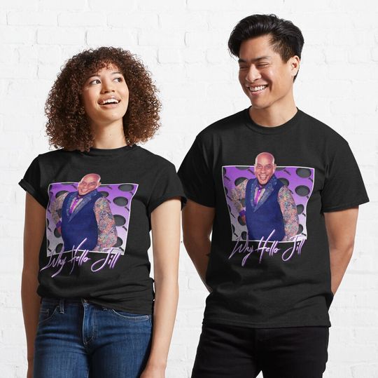 Discover Why Hello Jill Ainsley Harriott 80s Style Nostalgic Unisex T-Shirt