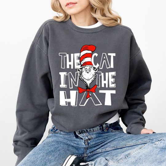 Discover Seuss Geisel Sweatshirt The Cat in stovepipe hat Teacher School Sweatshirt