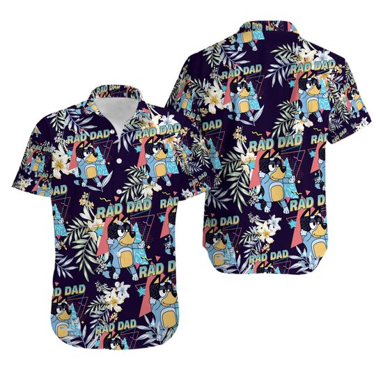 Discover BlueyDad Rad Dad Hawaiian Shirt