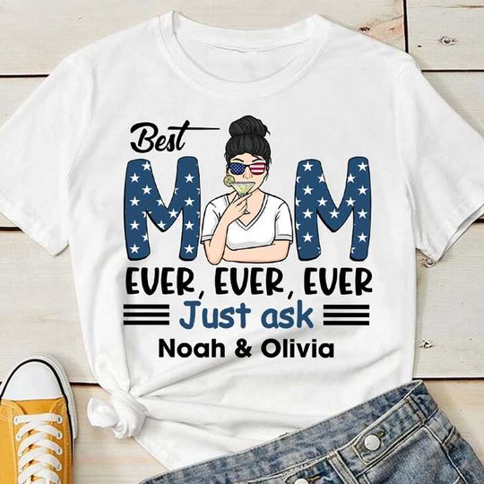Discover The Best Mom Ever 4th Of July Personalized Unisex T-Shirt