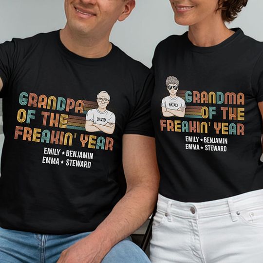 Discover Grandpa And Grandma Of The Freakin' Year Personalized Matching Couple Husband Wife Anniversary Gift T-Shirt