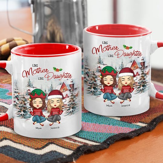 Discover Like Mother Like Daughters Family Christmas Mother Gift Personalized Accent Mugs