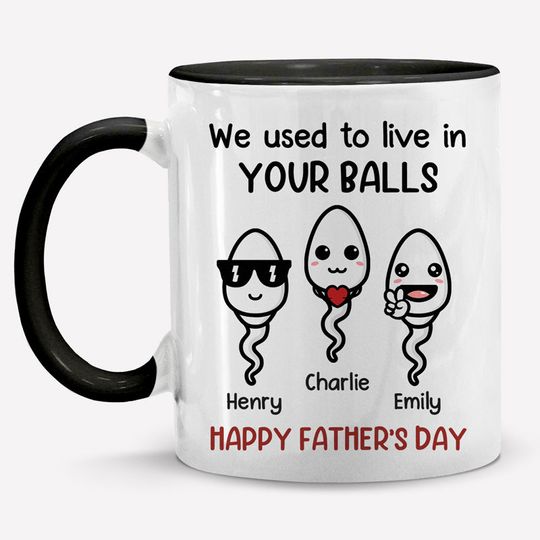 Discover We Used To Live In Your Balls Family Personalized Custom Accent Mug
