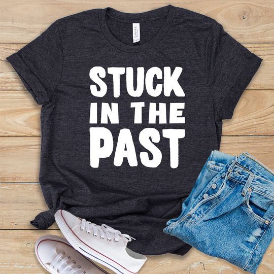 Discover Stuck In The Past Funny Historian T-Shirt
