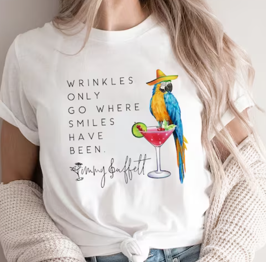 Discover Wrinkles Only Go Where Smiles Have Been Shirt, Jimmy Buffett Memorial Shirt