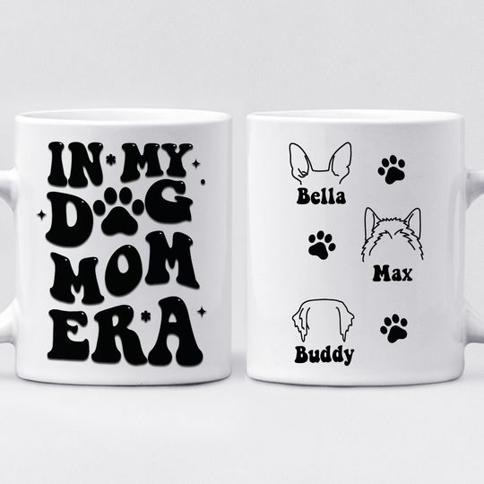 Discover In My Dog Mom Era - Dog & Cat Personalized Custom Mug - Gift For Pet Owners, Pet Lovers