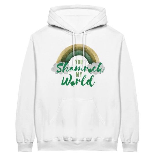 Discover St Patrick's Day hoodie, You Shamrock My World, St Patrick's Day