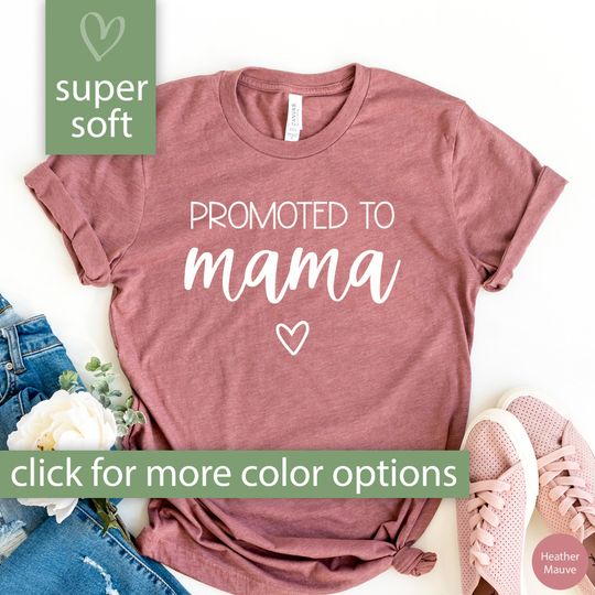 Discover New Mom Promoted To Mama Shirt