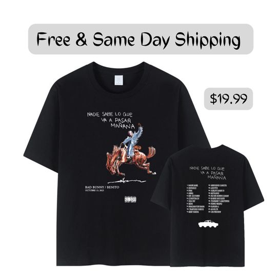 Discover Bad Bunny Nadie Sabe T-Shirt, New Album Most Wanted Tour 2024
