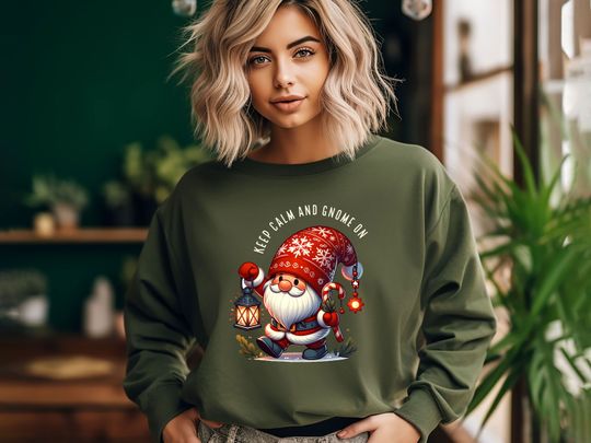 Discover Keep Calm And Gnome On Sweatshirt, Christmas Gnome