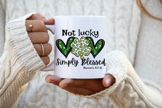 Discover Not Lucky Just Blessed St Patricks Day Mug | St Patricks Day Mug