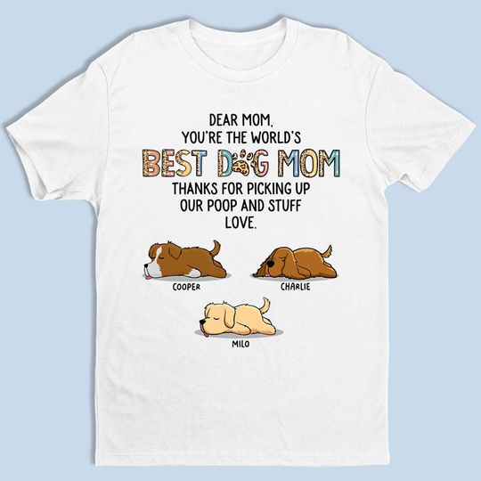 Discover I Am A Dog Mom - Dog Personalized Custom Unisex T-shirt
