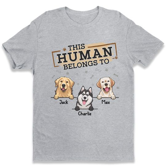Discover This Human Belongs To Me, Fur Baby - Dog Personalized Custom Unisex T-shirt