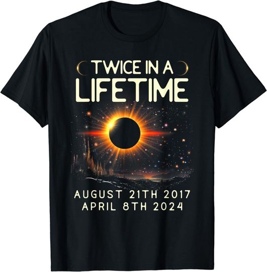 Discover Solar Eclipse Astronomy Twice in Lifetime 2024 T-Shirt