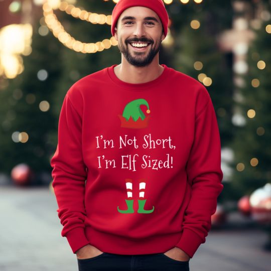 Discover I'm not short I'm elf sized Unisex Christmas Jumper Sweater