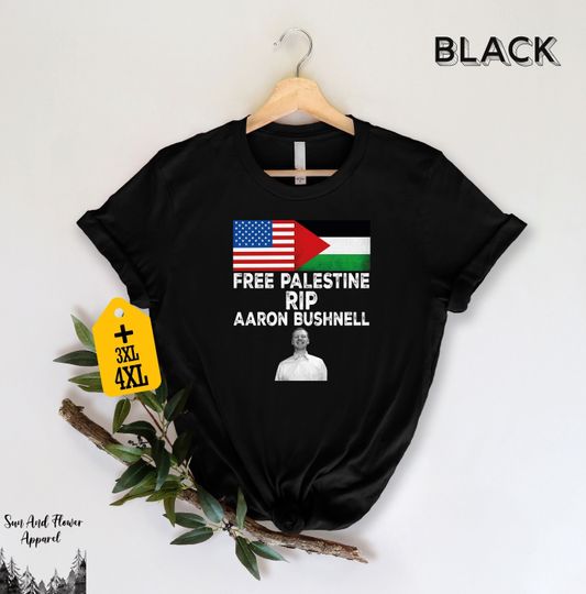 Discover Free Palestine Rip Aaron Bushnell Shirt, Liberation Shirt