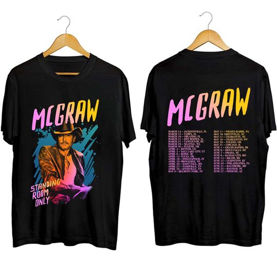 Discover Tim McGraw 2024 Tour Standing Room Only T Shirt