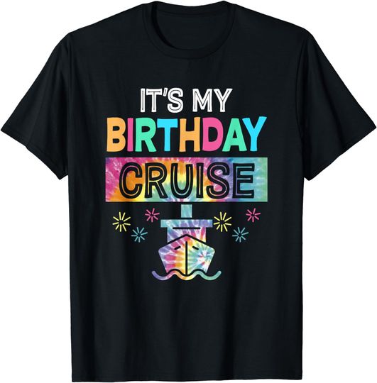 Discover It's My Birthday Cruise Matching Family Shirt, Cruise Lover T-Shirt