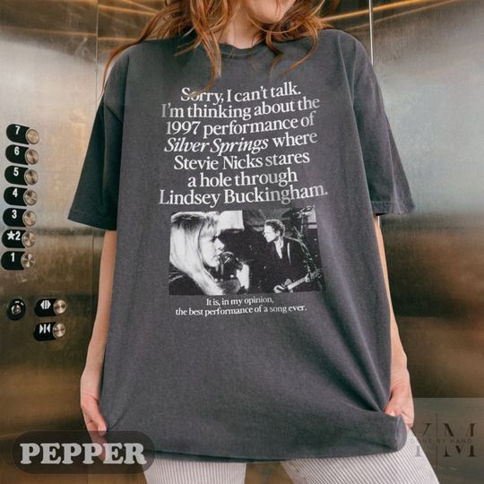 Discover I'm Thinking About The 1997 Performance of Silver Springs Shirt