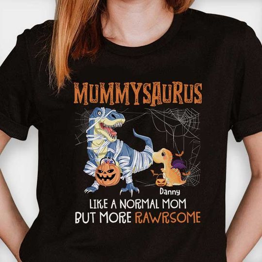 Discover Mummysaurus More Rawrsome - Personalized Unisex T-shirt - Gift For Mom, Halloween Gift