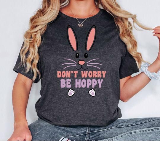 Discover Happy Easter Day Shirt, Don't Worry Be Hoppy, Easter Bunny Shirt