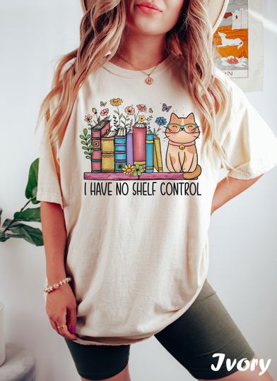 Discover Cat and Books Shirt, I Have No Shelf Control Shirt