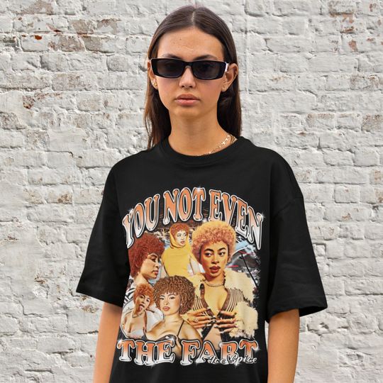 Discover Ice Spice, You Not Even The Fart, Gift Meme Funny T Shirt