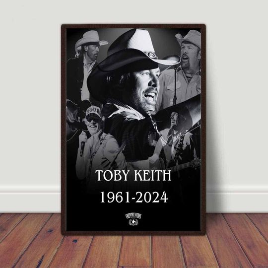 Discover Toby Keith Country Music Legend 1961 - 2024 Poster