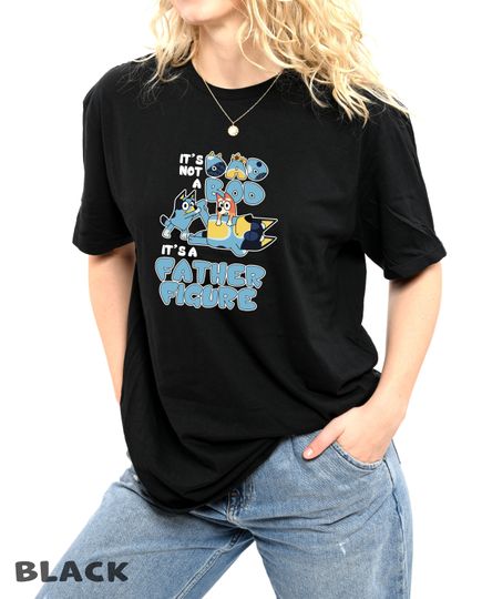 Discover It's Not A Dad Bod It's A Father Figure T-Shirt, Father's Day Shirt, Father's Day Gift