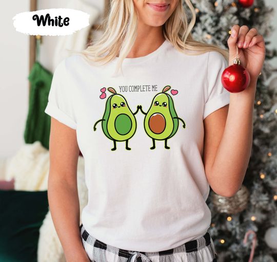 Discover You Complete Me, Avocado Lover T-Shirt