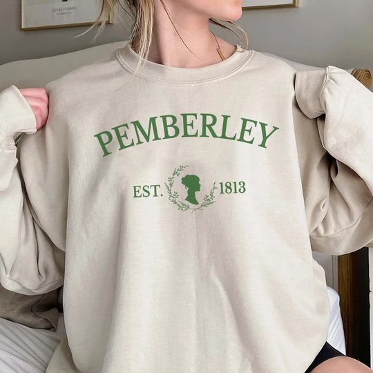 Discover Pemberley Pride And Prejudice Jane Austen Sweatshirt