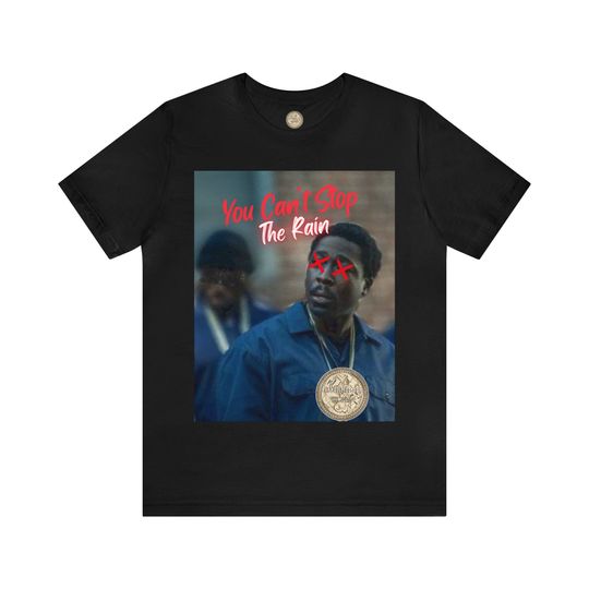 Discover BMF You Cant Stop The Rain Tee Shirt