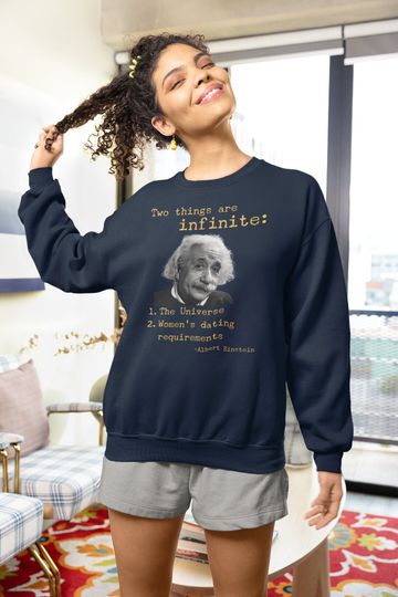 Discover Albert Einstein Funny Sweatshirt