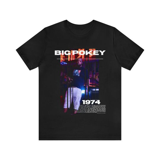 Discover BIG pokey Houston rap shirt