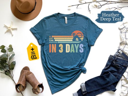 Discover A Lot Can Happen In 3 Days Shirt, He Is Risen Shirt, Jesus Shirt, Easter Gift, Christian Family Shirt