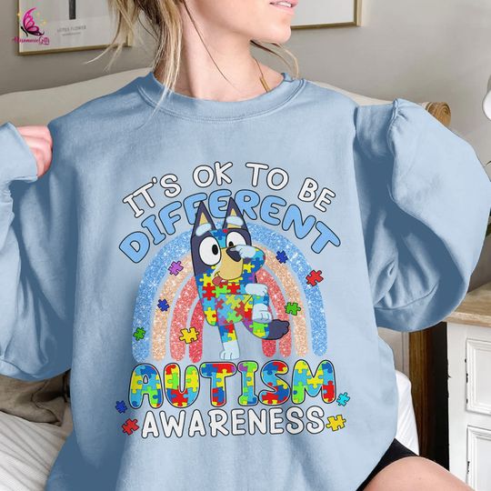 Discover BlueyDad Autism Awareness Sweatshirt, It's Ok to be Different Sweatshirt