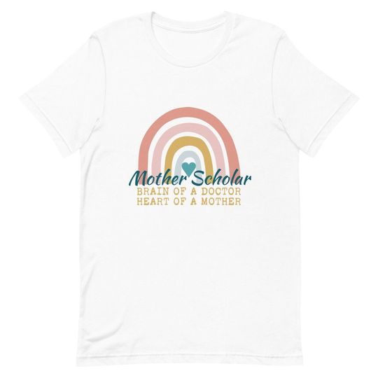 Discover Brain Of A Doctor, Heart Of A Mom Doctoral T-Shirt