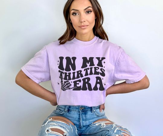 Discover In My Thirties Era T-Shirt