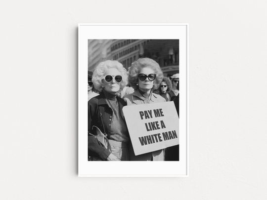 Discover Pay Me Like a White Man Poster, Feminist Quote, Feminism Poster