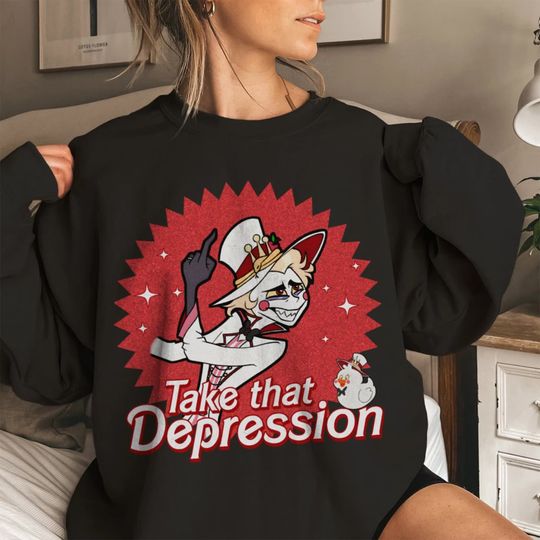 Discover TAKE THAT DEPRESSION Shirt, Lucifer Morningstar  Shirt, Lucifer Hazbin Hotel sweatshirt