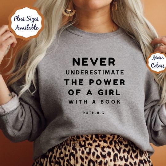 Discover Never Underestimate The Power Of A Girl With A Book