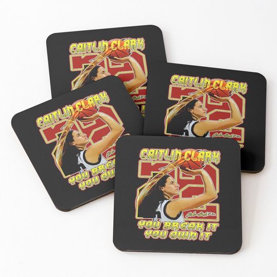 Discover caitlin-clark-you-break-it-you-own-it-signature Coasters