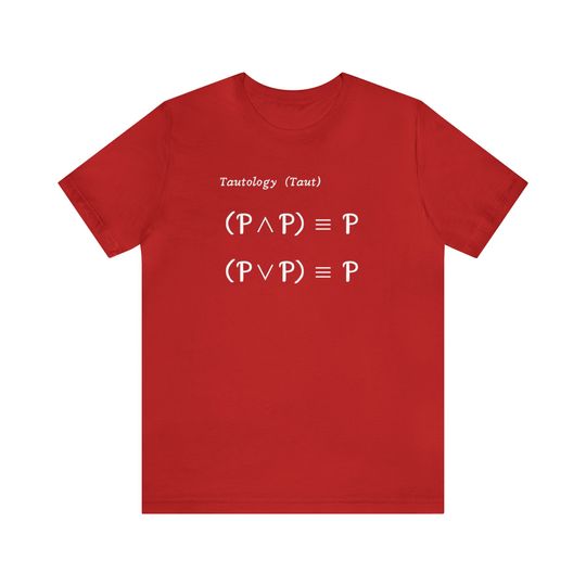 Discover Tautology Symbolic Logic Mathematics T-Shirt