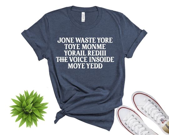 Discover Jone Waste Yore Toye Shirt