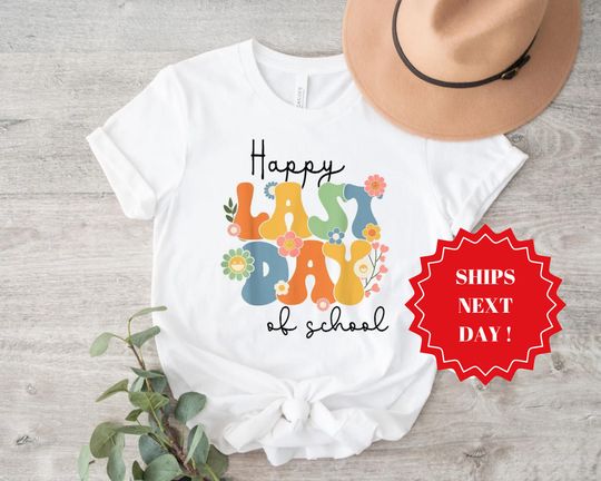 Discover Last Day of School Tshirt, Happy Last Day of School Shirt, Teacher Gift Shirt