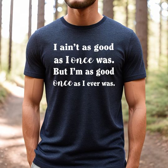 Discover I Ain't As Good As I Once Was T-Shirt, Rip Toby Keith Shirt, Country Music
