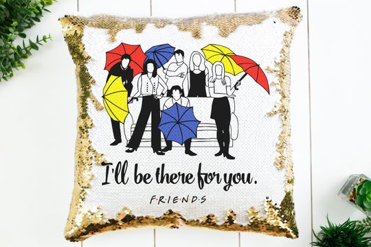 Discover I'll Be There For You Sequin Pillow | Home Decor