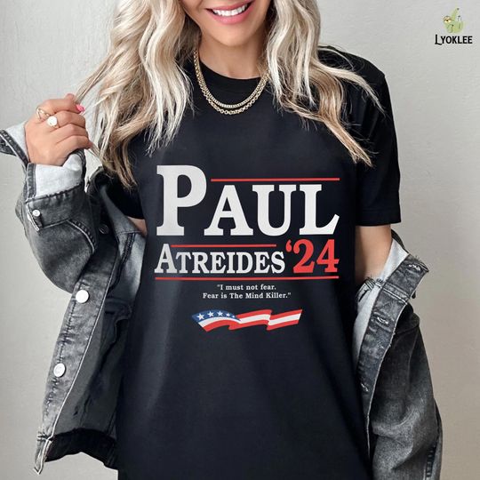 Discover Paul Atreides For President 2024 Shirt, Paul Atreides Fan, Election 2024 Shirt